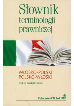 Słownik terminologii prawniczej włosko-polski polsko-włoski