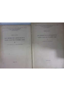 Les Themes De L'adolescence Dans L'oeuvre D'andré Gide, Tom I i II