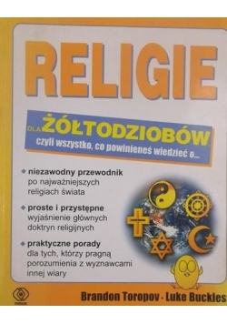 Religie dla żółtodziobów czyli wszystko co powinieneś wiedzieć o