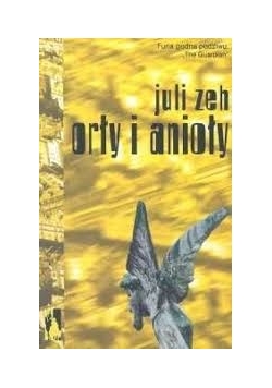 Orrły i anioły