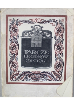 Tarcze Legionów 1914 1917, 1917 r