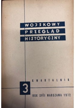 Wojskowy przegląd historyczny, nr. 3, 1972 r.