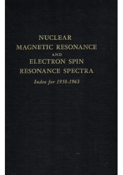 Nuclear Magnetic Resonance and Electron Spin Resonance Spectra