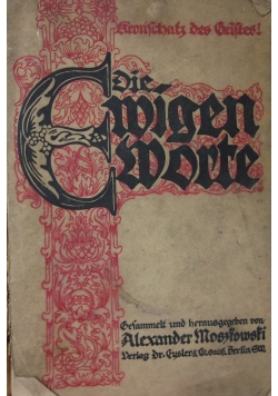 Die ewigen worte, 1920 r.