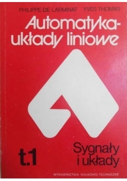 Automatyka układy liniowe, tom 1