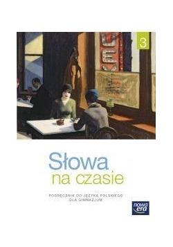 J.Polski GIM 3 Słowa na czasie Podr. NE