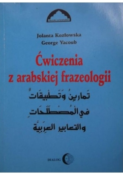 Ćwiczenia z arabskiej frazeologii