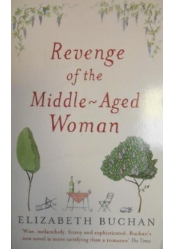 Revenge of the Middle  Aged Woman