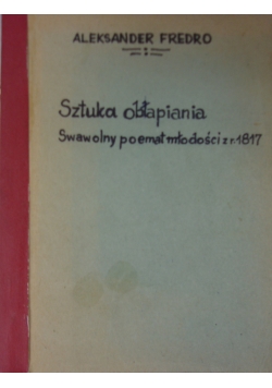 Sztuka obłapiania swawolny poemat młodości, 1817r.