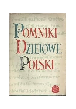 Pomniki dziejowe polski IV część 1