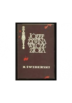 Józef Żywina wilcze zioła