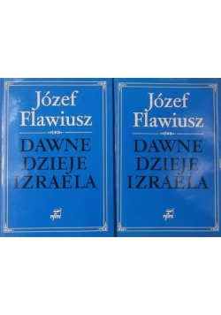 Dawne dzieje Izraela, Tom I i II