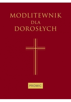 Modlitewnik dla dorosłych (oprawa bordo, płótno)