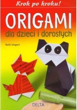 Origami dla dzieci i dorosłych