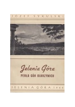 Jelenia Góra perła Gór olbrzymich, 1946r.