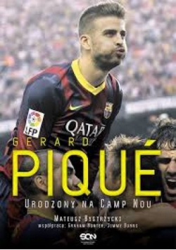 Gerard Pique urodzony na Camp Nou