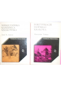 Mieszczańska Kamienica Krakowska / Fortyfikacje dawnego Krakowa