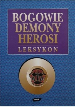 Bogowie demony herosi Leksykon