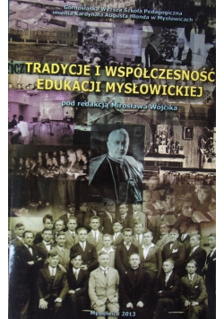 Tradycje  i współczesność edukacji mysłowickiej