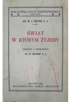 Świat w którym żyjemy 1929 r.