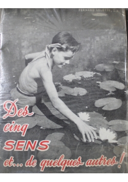 Des cinq Sens et de quelques autres