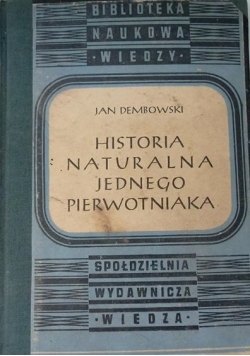 Historia naturalna jednego pierwotniaka, 1948 r.