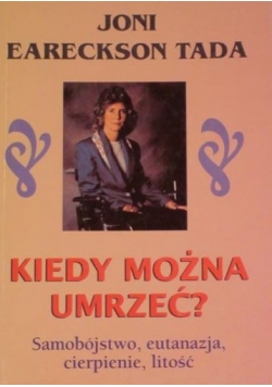 Kiedy można umrzeć?