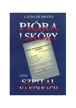 Pióra i skóry czyli szpital na kółkach