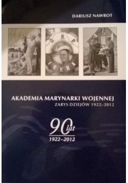 Akademia Marynarki Wojennej 1922 do 2012