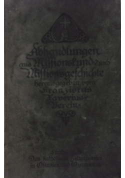 Abhandlungen aus Missionskunde und Missionsgeschichte, 1918r.
