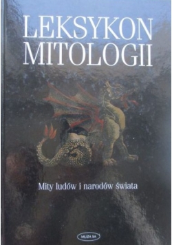 Leksykon mitologii. Mity ludów i narodów świata
