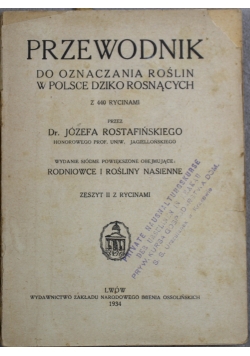 Przewodnik do oznaczania roślin w Polsce dziko rosnących 1934 r.