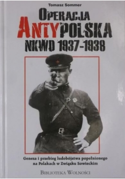 Operacja Anty Polska NKWD 1937  1938