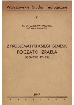 Z problematyki Księgi Genesis Początki Izraela, 1947r.