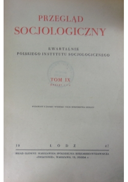 Przegląd socjologiczny tom IX , 1947r.