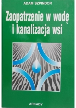 Zaopatrzenie w wodę i kanalizacja wsi