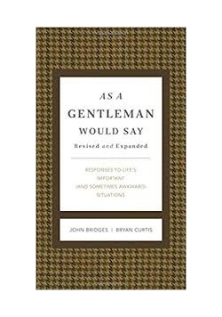 As a Gentleman Would Say. Revised and Expanded.