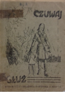 Czuwaj. Służ