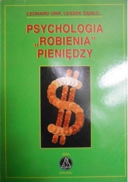 Psychologia robienia pieniędzy