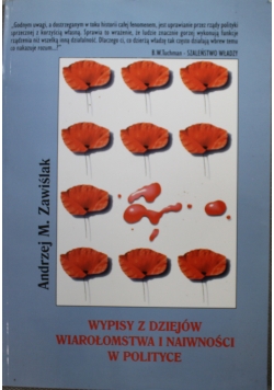Wypisy Z Dziejów Wiarołomstwa I Naiwności W Polityce