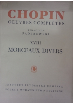 Chopin oeuvres completes, XVIII Morceaux divers