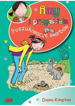 Amy i przyjaciele. Poszukiwacze skarbów
