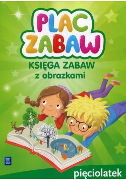 Plac zabaw Księga zabaw z obrazkami Pięciolatek