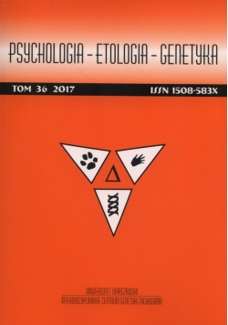 Psychologia Etologia Genetyka Tom 36/2017