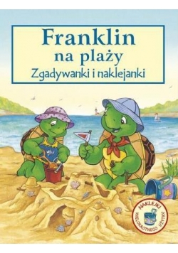 Franklin na plaży - zgadywanki i naklejanki wyd.2