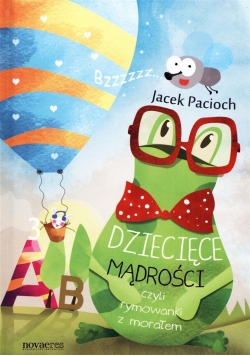 Dziecięce mądrości czyli rymowanki z morałem
