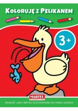 Koloruję z pelikanem 3+