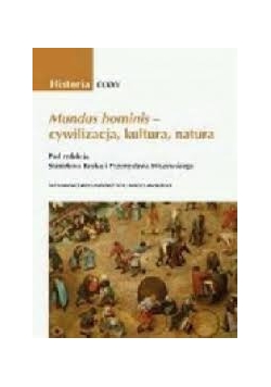 Mundus hominis - cywilizacja, kultura, natura