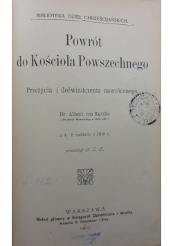 Powrót do Kościoła Powszechnego, 1910 r.