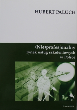 Nie profesjonalny rynek usług szkoleniowych w Polsce